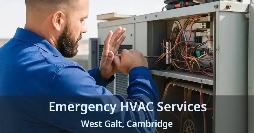 Emergency HVAC Services West Galt, Cambridge - ON