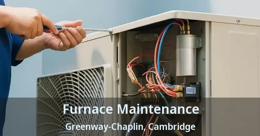 Furnace Maintenance Greenway-Chaplin, Cambridge - ON