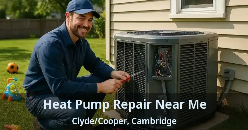 Heat Pump Repair Near Me Clyde/Cooper, Cambridge - ON