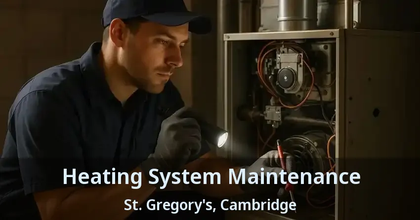 Heating System Maintenance St. Gregory's, Cambridge - ON