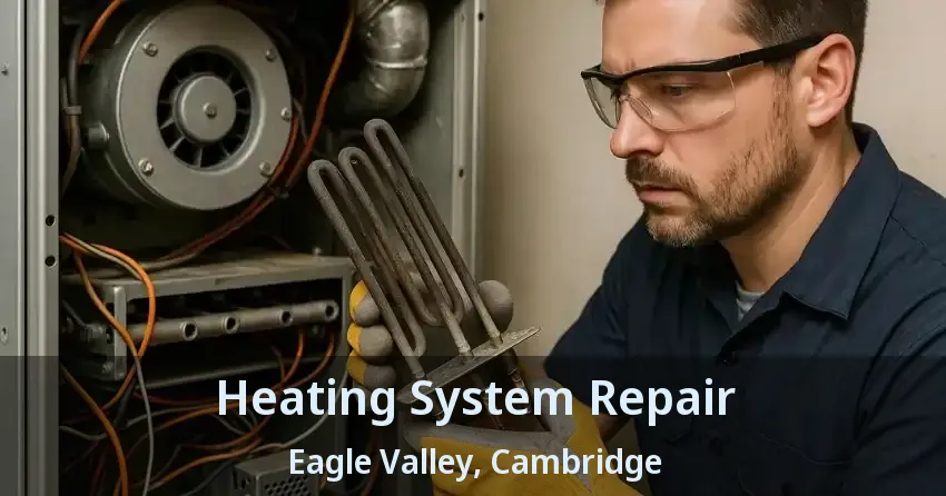 Heating System Repair Eagle Valley, Cambridge - ON