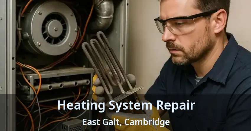 Heating System Repair East Galt, Cambridge - ON
