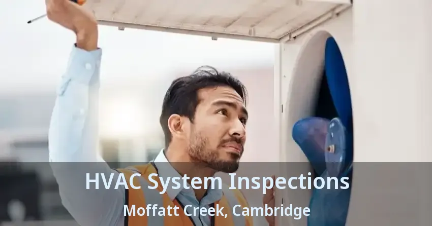 HVAC System Inspections Moffatt Creek, Cambridge - ON