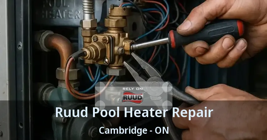 Ruud Pool Heater Repair Cambridge - ON