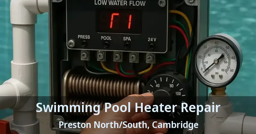 Swimming Pool Heater Repair Preston North/South, Cambridge - ON